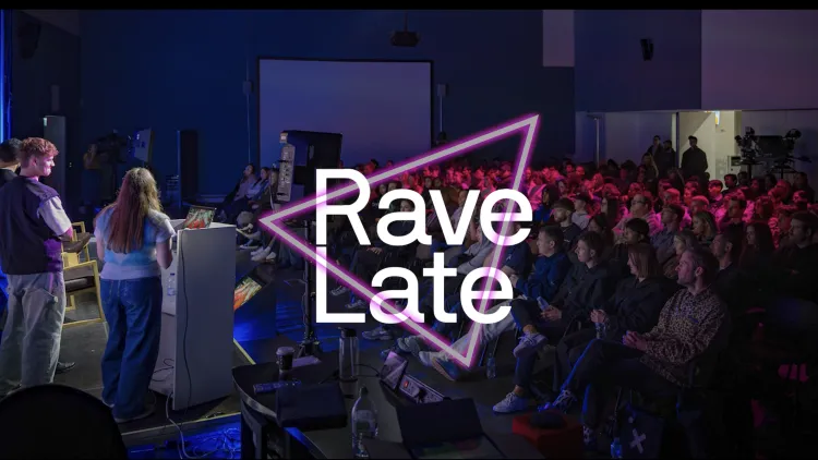 Rave Late event at Ravensbourne poster