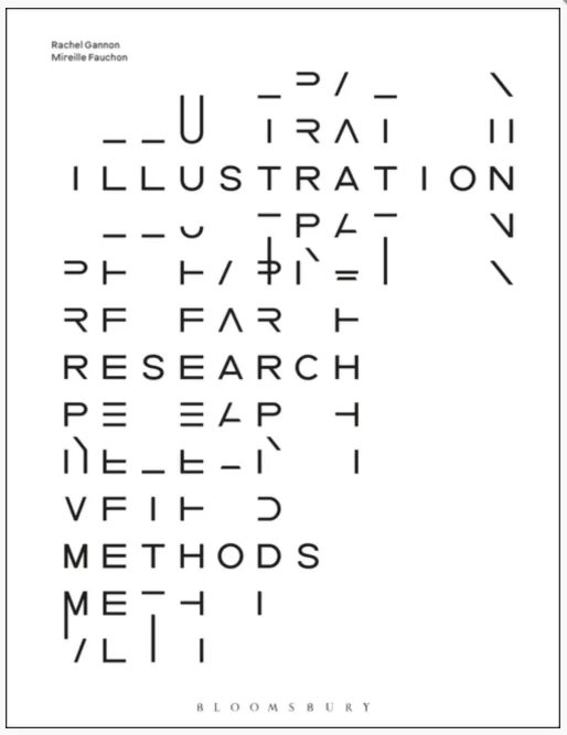 An image of Mireille Fauchon's book cover, 'Illustration Research Methods'