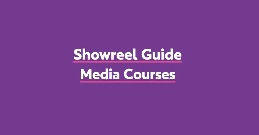 Showreel - Media Courses