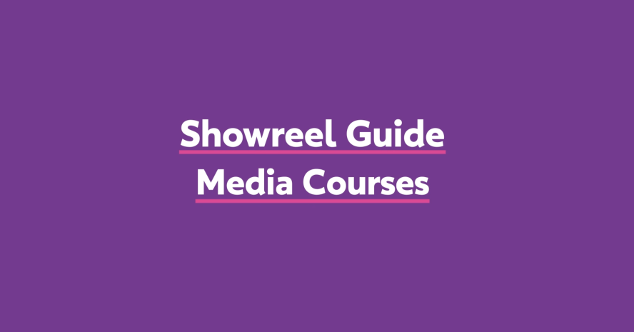 Showreel - Media Courses