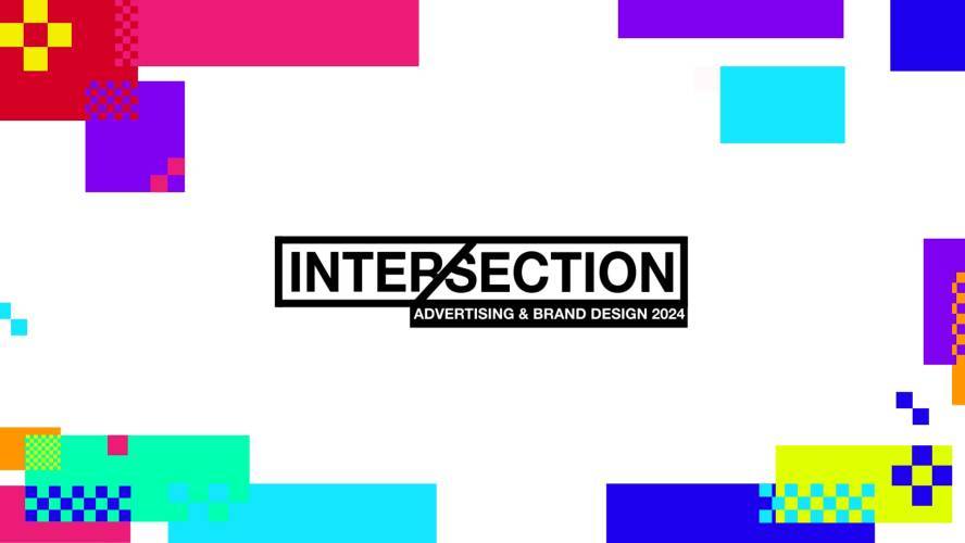 Title: Intersection, Advertising and Brand Design 2024